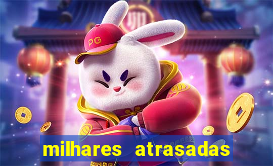 milhares atrasadas na federal